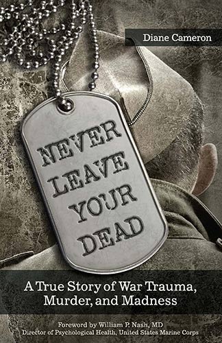 Never Leave Your Dead book by Diane Cameron